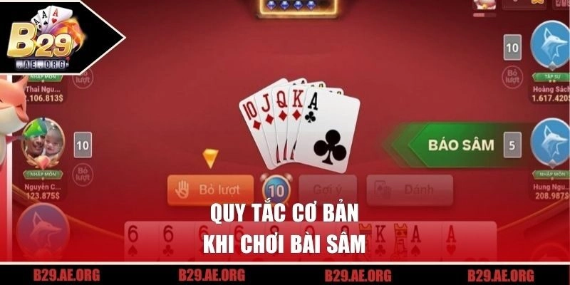Quy tắc cơ bản khi chơi bài Sâm